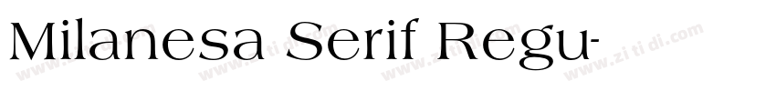 Milanesa Serif Regu字体转换
